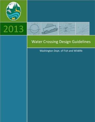 WDFW Bridge Design Guidelines for Fish Passage and Habitat Protection